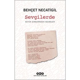 Sevgilerde Bütün Şiirlerinden Seçmeler Behçet Necatigil