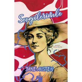 Sevgilerimle - Jane Austen