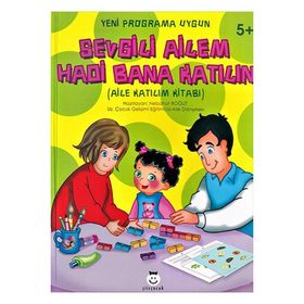 Sevgili Ailem Hadi Bana Katılın 5+ - Nebahat Boğut