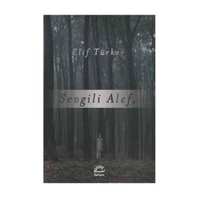 Sevgili Alef - Elif Türker
