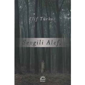 Sevgili Alef - Elif Türker