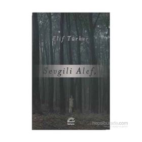 Sevgili Alef - Elif Türker
