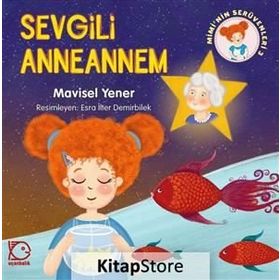 Sevgili Anneannem - Mavisel Yener