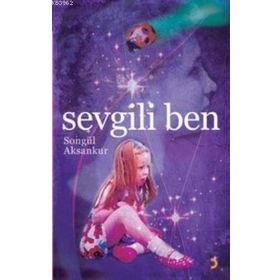 SEVGILI BEN - SONGÜL AKSANKUR
