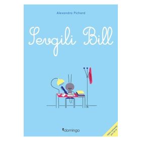 Sevgili Bill - Alexandra Pichard