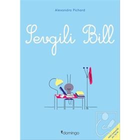 Sevgili Bill - Alexandra Pichard