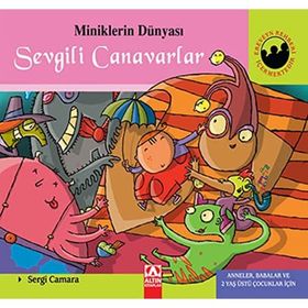 Sevgili Canavarlar (Ciltli) - Miniklerin Dünyası - Sergi Camara Parroman EDICITIONS S. A
