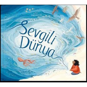Sevgili Dünya - Isabel Otter