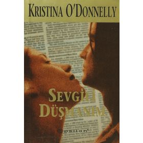 SEVGILI DÜŞMANIM - KRISTINA O`DONNELLY