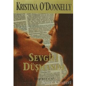 SEVGILI DÜŞMANIM - KRISTINA O`DONNELLY