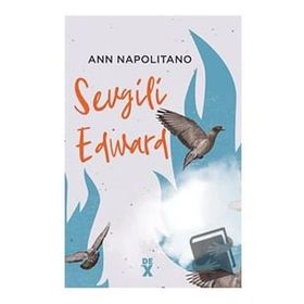 Sevgili Edward - Ann Napolitano