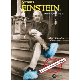 Sevgili Einstein - Alice Calaprice