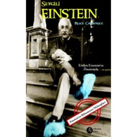 Sevgili Einstein - Alice Calaprice