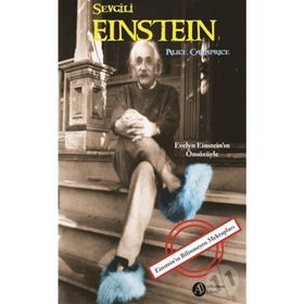 Sevgili Einstein - Alice Calaprice