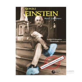 Sevgili Einstein - Alice Calaprice
