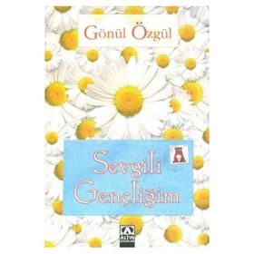 SEVGILI GENÇLİĞİM - GÖNÜL ÖZGÜL