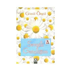 SEVGILI GENÇLİĞİM - GÖNÜL ÖZGÜL