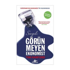 SEVGILI GÖRÜNMEYEN EKONOMIST - TIM HARFORD