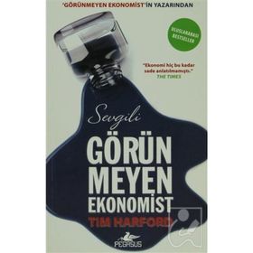 SEVGILI GÖRÜNMEYEN EKONOMIST - TIM HARFORD