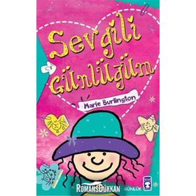 SEVGILI GÜNLÜĞÜM - GENEL