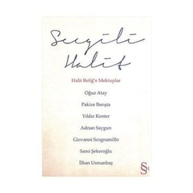 SEVGILI HALIT HALIT REFİĞE MEKTUPLAR - KOLEKTIF