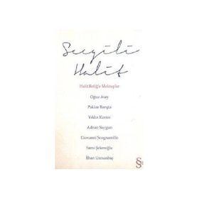SEVGILI HALIT HALIT REFİĞE MEKTUPLAR - KOLEKTIF
