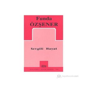 Sevgili Hayat - Funda Özşener