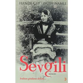 SEVGILI IRAKTAN GÖNLÜME DOKUN - HANDE ÇAY;FATIH NAMLI