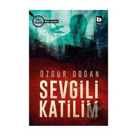 Sevgili Katilim - Özgür Doğan