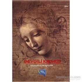 Sevgili Kırmızı - Mustafa Karademir