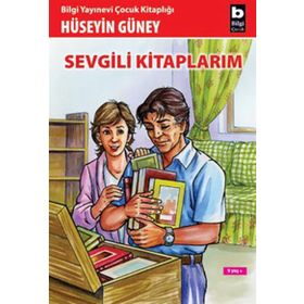 SEVGILI KİTAPLARIM - HÜSEYİN GÜNEY