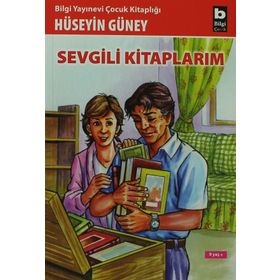 SEVGILI KİTAPLARIM - HÜSEYİN GÜNEY