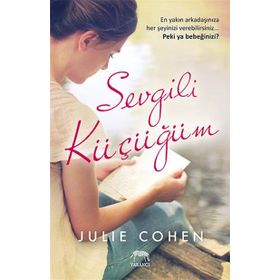 Sevgili Küçüğüm - Julie Cohen