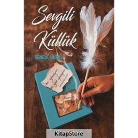 Sevgili Küllük - Songül Ünsal