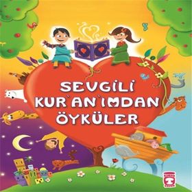 Sevgili Kuranımdan Öyküler - Mehmet Emin Ay