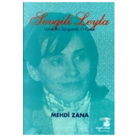 SEVGILI LEYLA UZUN BIR SÜRGÜNDÜ O GECE - MEHDI ZANA