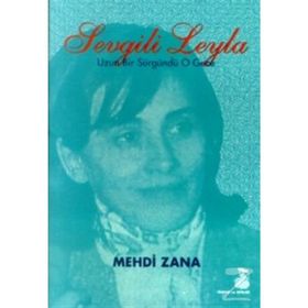 SEVGILI LEYLA UZUN BIR SÜRGÜNDÜ O GECE - MEHDI ZANA