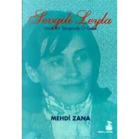 SEVGILI LEYLA UZUN BIR SÜRGÜNDÜ O GECE - MEHDI ZANA