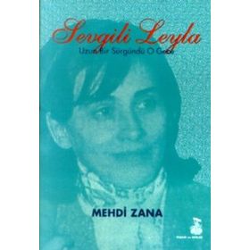 SEVGILI LEYLA UZUN BIR SÜRGÜNDÜ O GECE - MEHDI ZANA