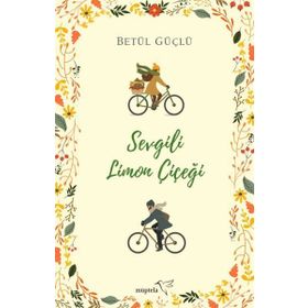 Sevgili Limon Çiçeği - Betül Güçlü