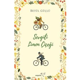 Sevgili Limon Çiçeği - Betül Güçlü