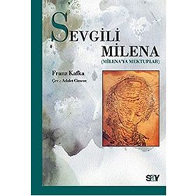 SEVGILI MILENA - FRANZ KAFKA
