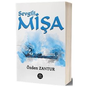 Sevgili Mişa - Özden Zantur