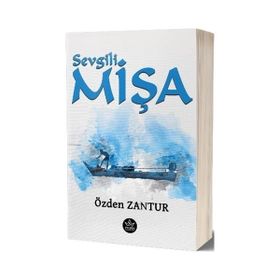 Sevgili Mişa - Özden Zantur