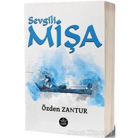 Sevgili Mişa - Özden Zantur