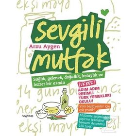 Sevgili Mutfak - Arzu Aygen