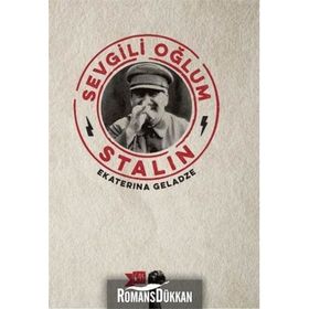 Sevgili Oğlum Stalin - Ekaterina Geladze