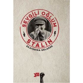 Sevgili Oğlum Stalin - Ekaterina Geladze