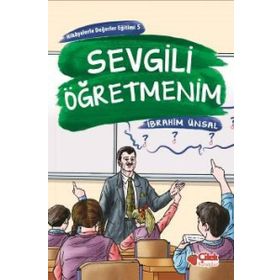 Sevgili Öğretmenim - İbrahim Ünsal Uçar