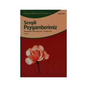 SEVGILI PEYGAMBERIMIZ - EŞREF EDIB